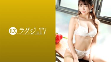 ラグジュTV 1422 男性なら誰もが見惚れる！長身美顔の現役院生モデルが再び出演！男を虜にする小悪魔テクニックと野性的快感を味わう美しすぎる立ちバックは必見！
